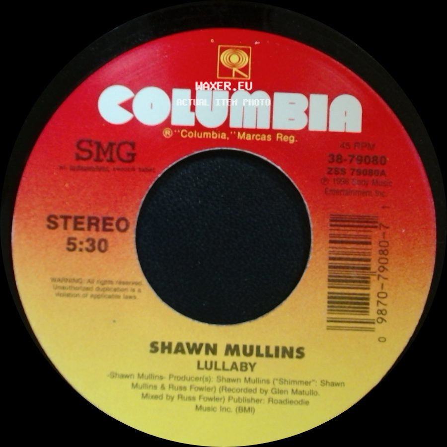 Shawn Mullins - Lullaby / The Gulf Of Mexico side A