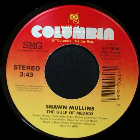 Shawn Mullins - Lullaby / The Gulf Of Mexico side B
