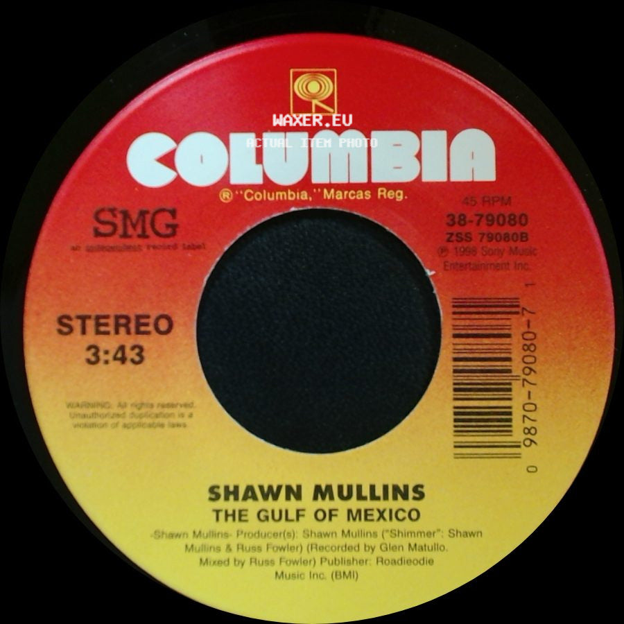 Shawn Mullins - Lullaby / The Gulf Of Mexico side B
