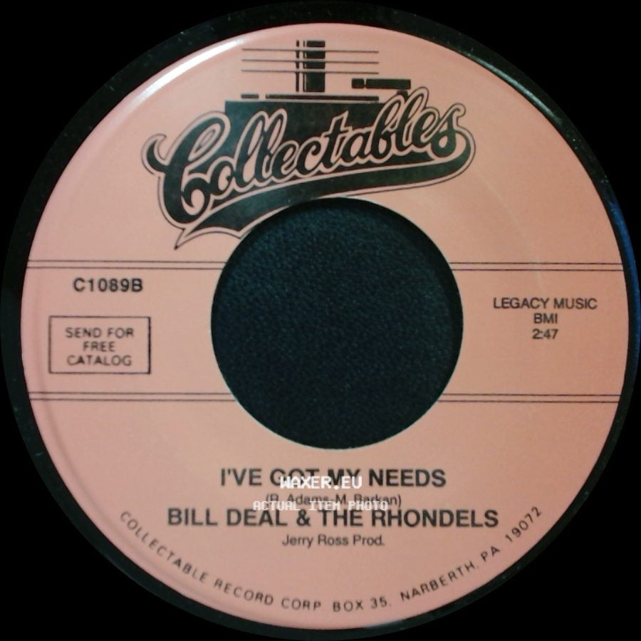 Bill Deal & The Rhondels - I've Been Hurt / I've Got My Needs side B