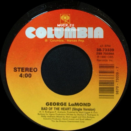 George Lamond - Bad Of The Heart (Single Version) / Bad Of The Heart (1990 Club Remix) side A
