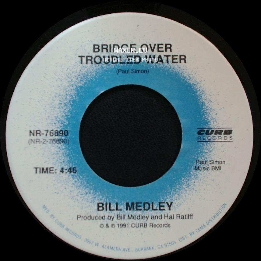 Bill Medley - Don't Let Go / Bridge Over Troubled Water side B