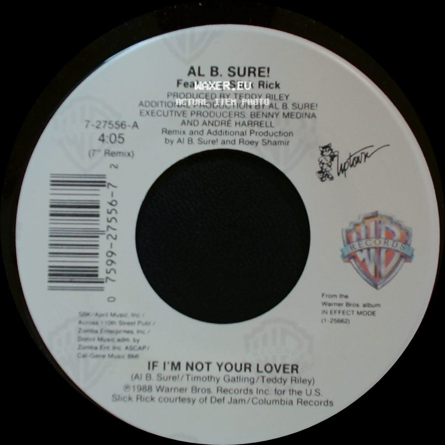 Al B. Sure! Featuring Slick Rick - If I'm Not Your Lover / If I'm Not Your Lover side B