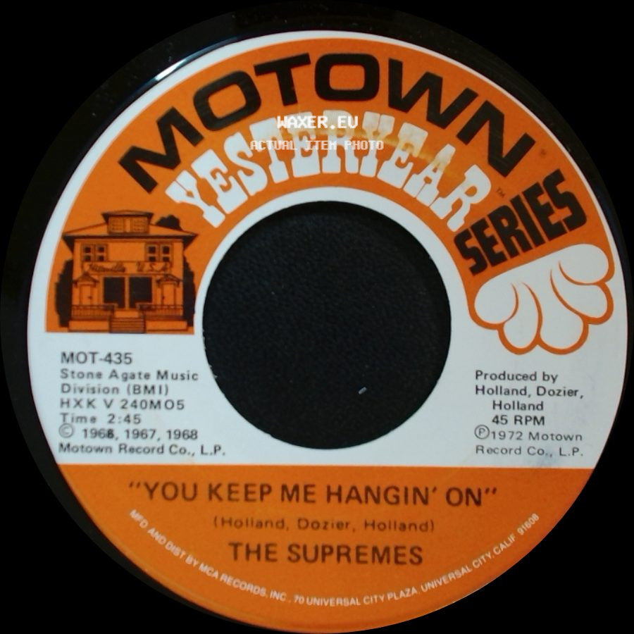 The Supremes - Love Is Here And Now You're Gone / You Keep Me Hangin' On side B