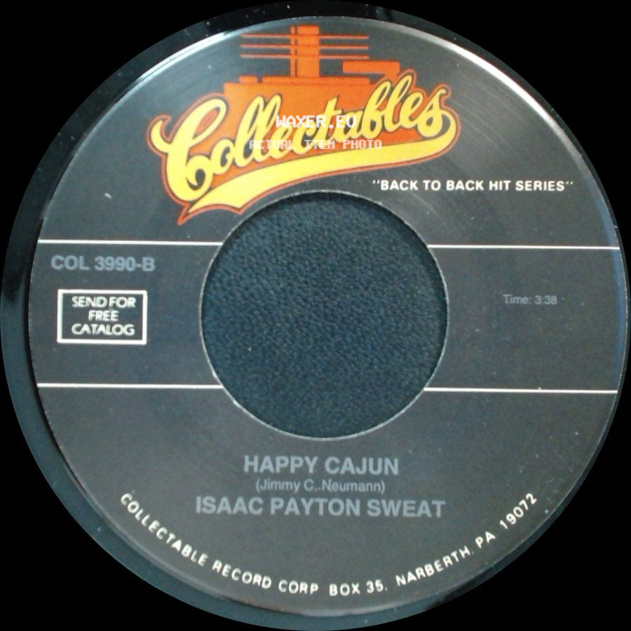 Isaac Payton Sweat - Cotton Eyed Joe / Happy Cajun side B
