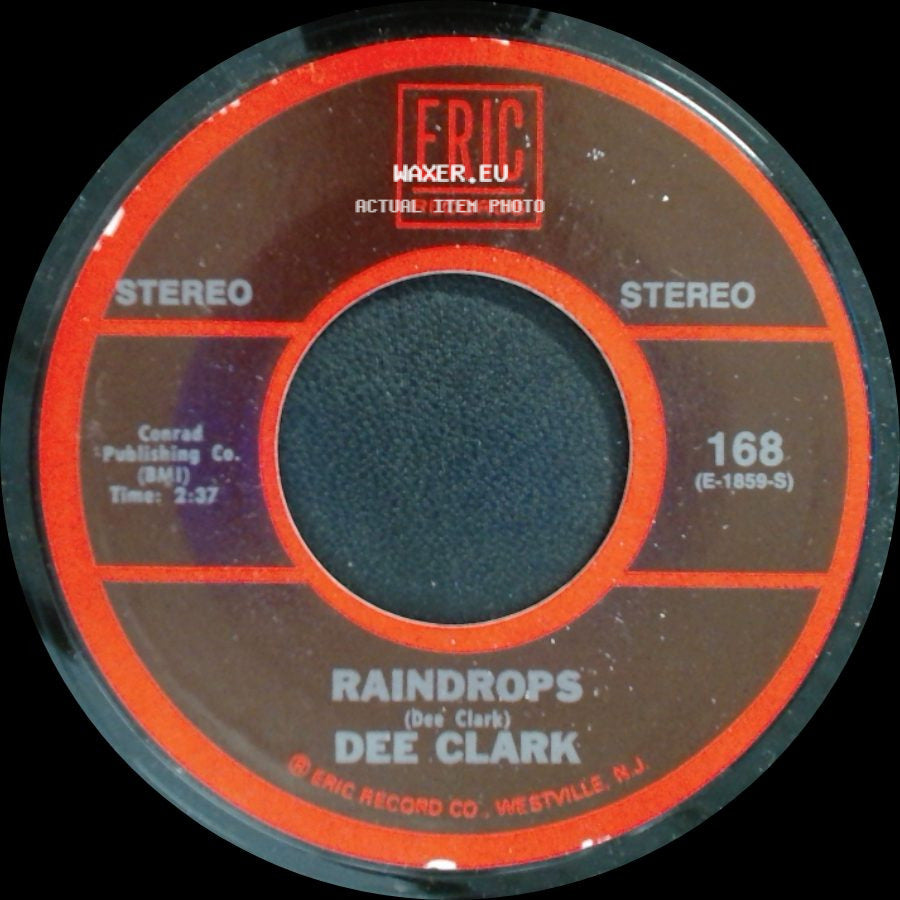 Dee Clark - Just Keep It Up / Raindrops side B