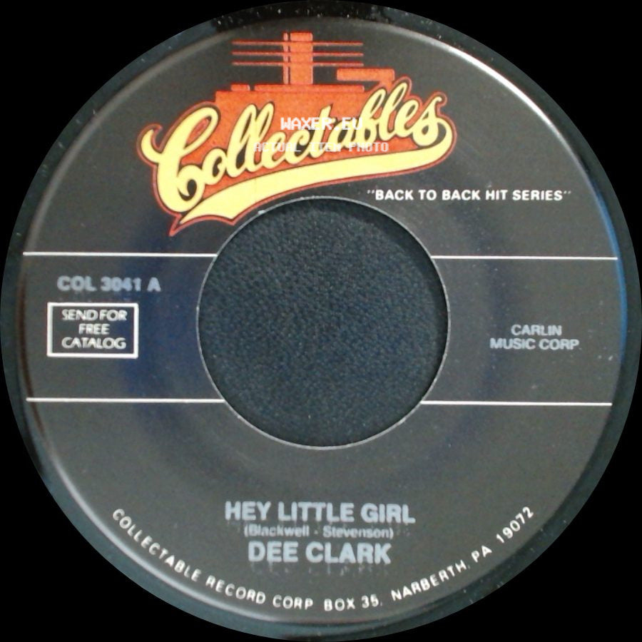 Dee Clark - Nobody But You / Hey Little Girl side B