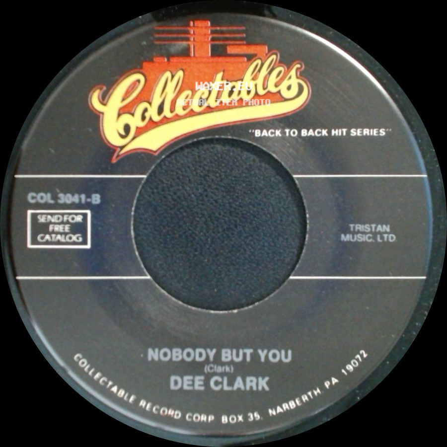 Dee Clark - Nobody But You / Hey Little Girl side A