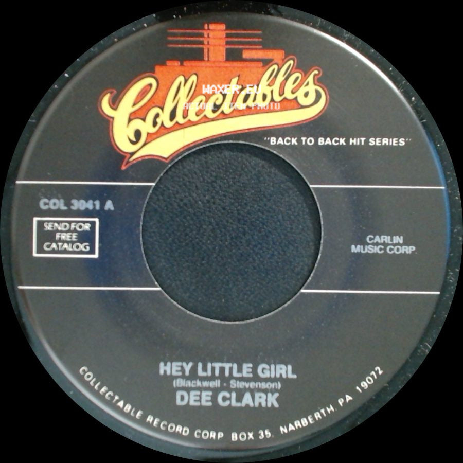 Dee Clark - Nobody But You / Hey Little Girl side B