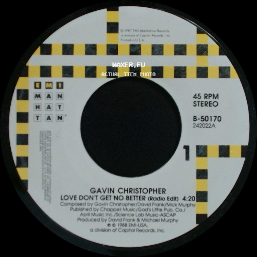Gavin Christopher - Love Don't Get No Better (Radio Edit) / Tell The Truth side A