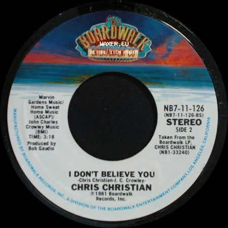Chris Christian - I Want You, I Need You / I Don't Believe You side B