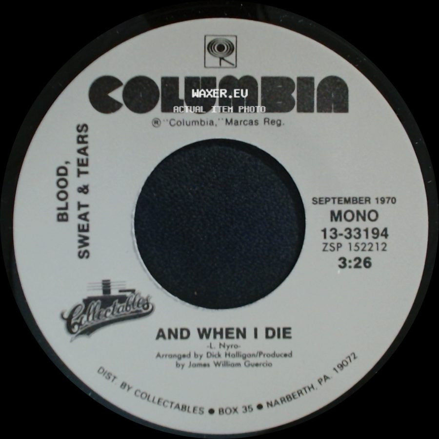 Blood, Sweat & Tears - And When I Die / Lucretia Mac Evil side A