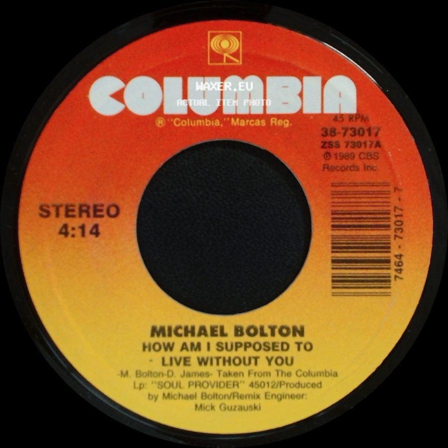 Michael Bolton - How Am I Supposed To Live Without You / Forever Eyes side A