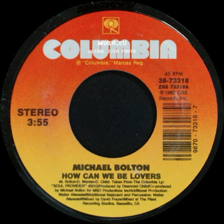 Michael Bolton - How Can We Be Lovers / That's What Love Is All About side A