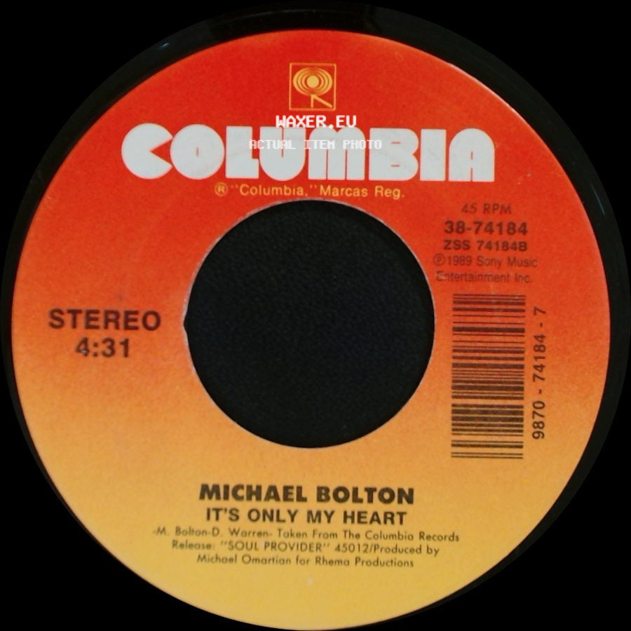 Michael Bolton - It's Only My Heart / Missing You Now side A