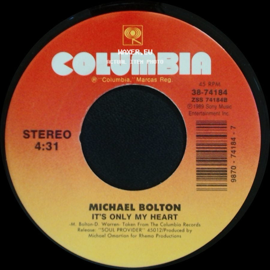 Michael Bolton - It's Only My Heart / Missing You Now side A