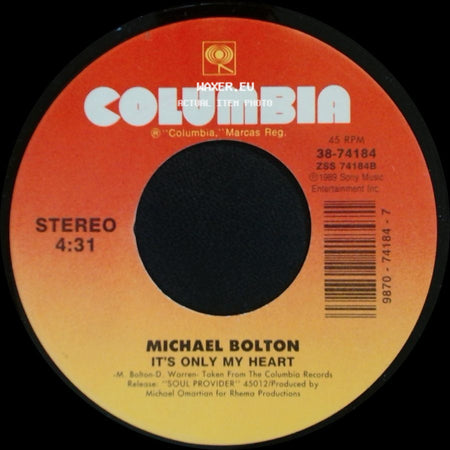 Michael Bolton - It's Only My Heart / Missing You Now side A