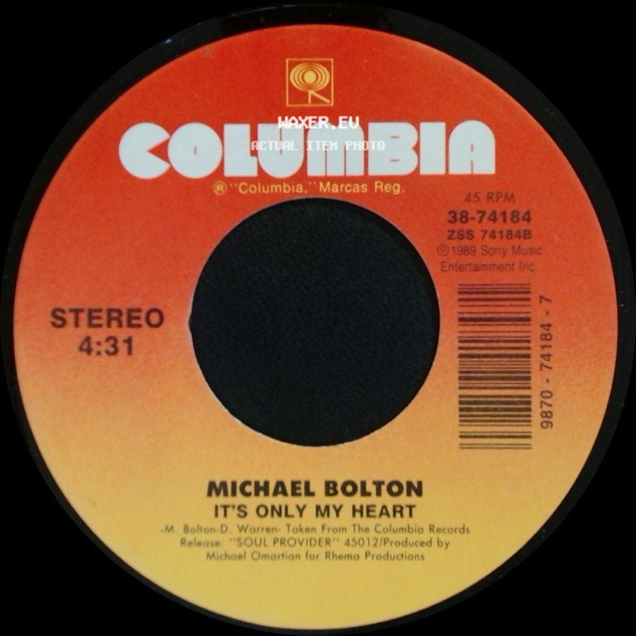 Michael Bolton - It's Only My Heart / Missing You Now side A