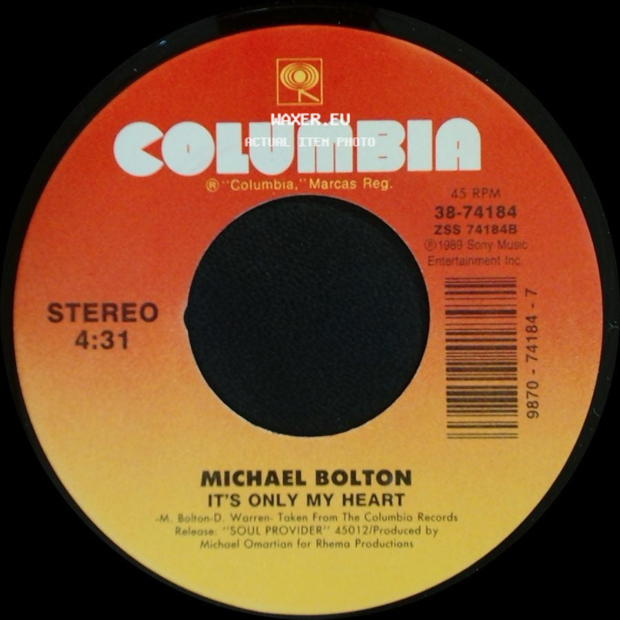 Michael Bolton - It's Only My Heart / Missing You Now side A