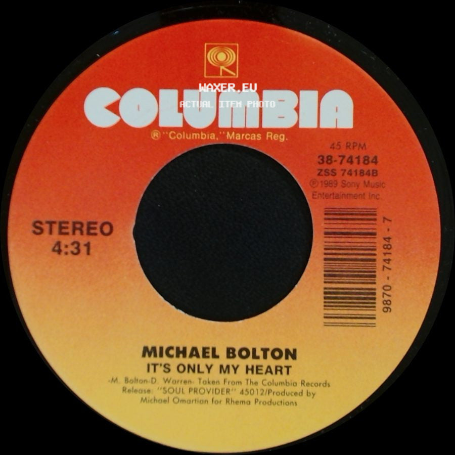 Michael Bolton - It's Only My Heart / Missing You Now side A