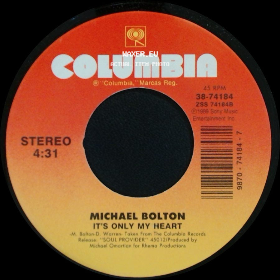 Michael Bolton - It's Only My Heart / Missing You Now side A