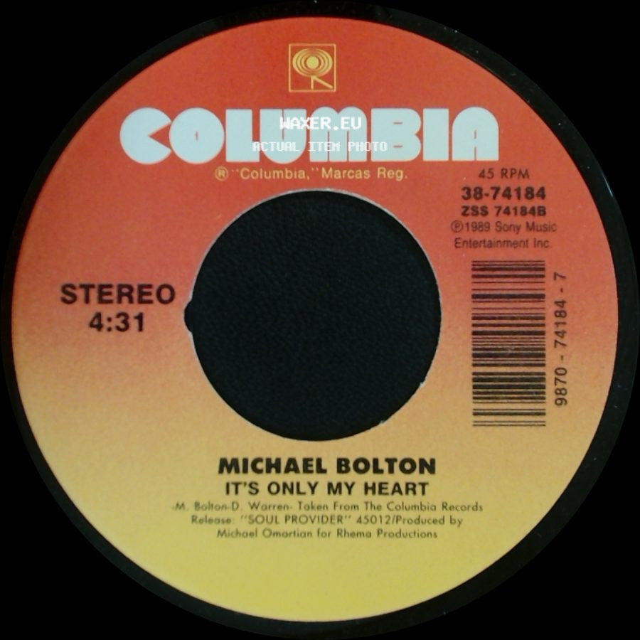 Michael Bolton - It's Only My Heart / Missing You Now side A