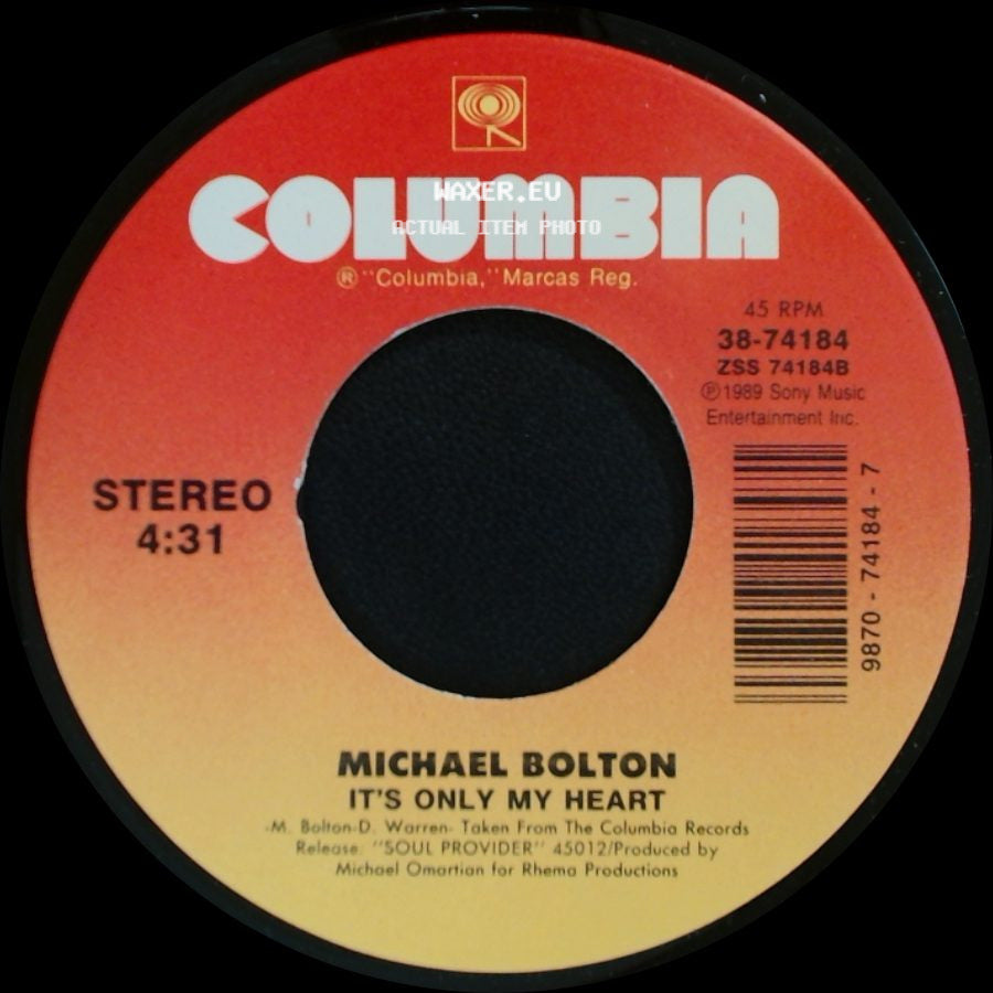 Michael Bolton - It's Only My Heart / Missing You Now side A