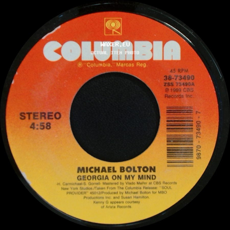 Michael Bolton - Take A Look At My Face / Georgia On My Mind side B