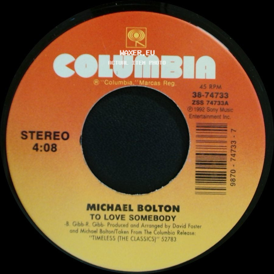 Michael Bolton - Now That I Found You / To Love Somebody side B