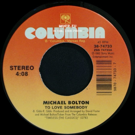 Michael Bolton - Now That I Found You / To Love Somebody side B