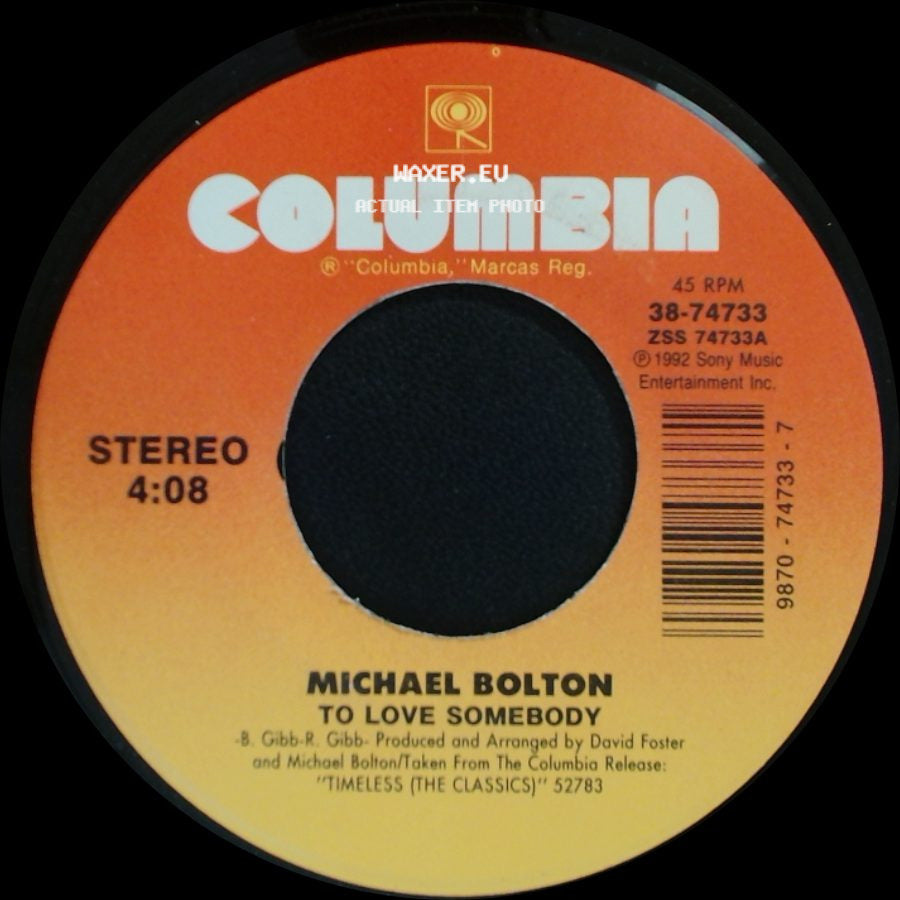 Michael Bolton - To Love Somebody / Now That I Found You side A