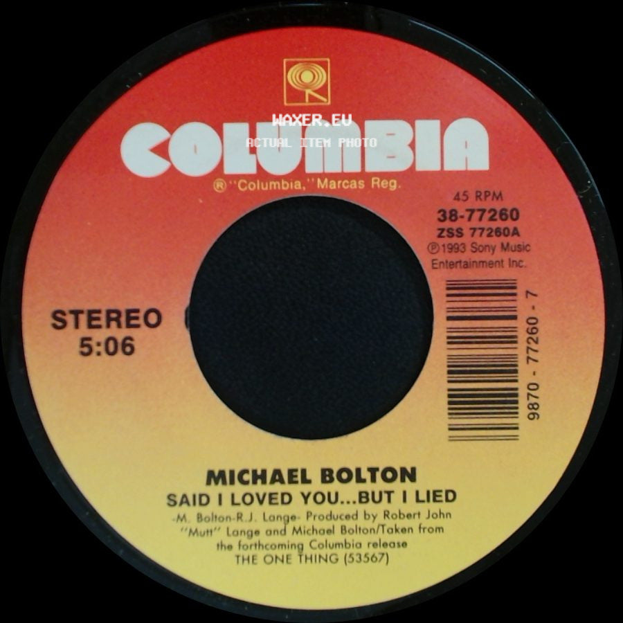 Michael Bolton - Said I Loved You...But I Lied / Soul Provider side A