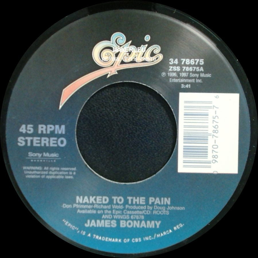James Bonamy - Naked To The Pain / I Don't Think I Will side A