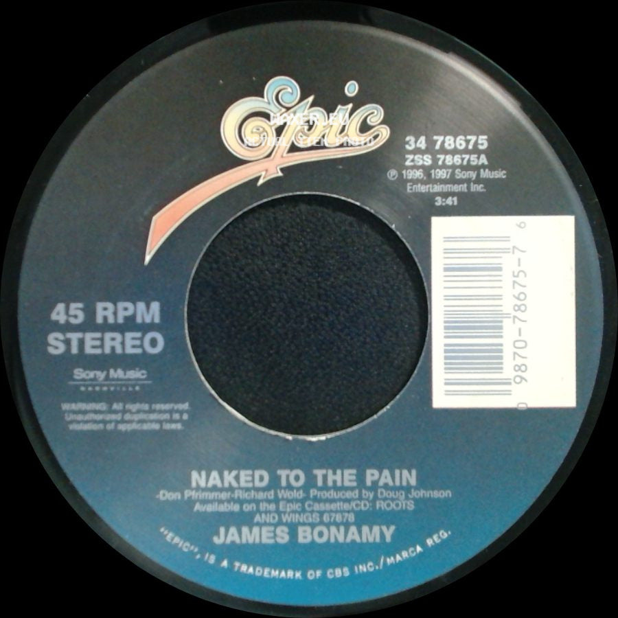 James Bonamy - I Don't Think I Will / Naked To The Pain side B
