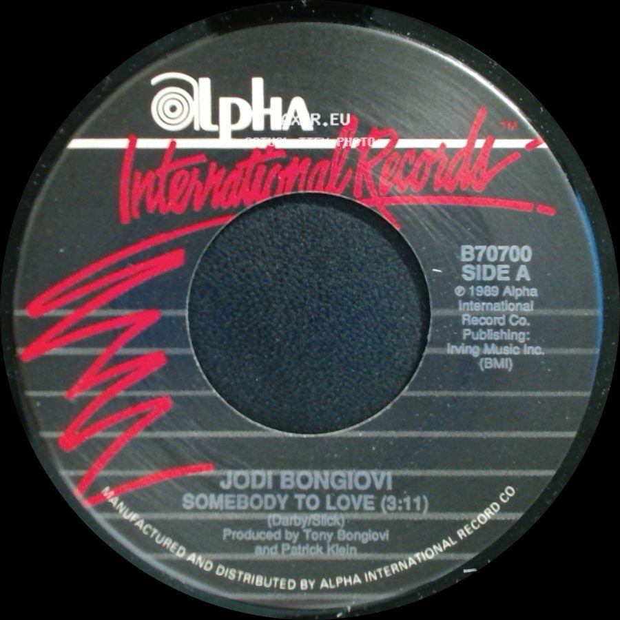 Jodi Bongiovi - Somebody To Love / Cut From The Same Stone side A