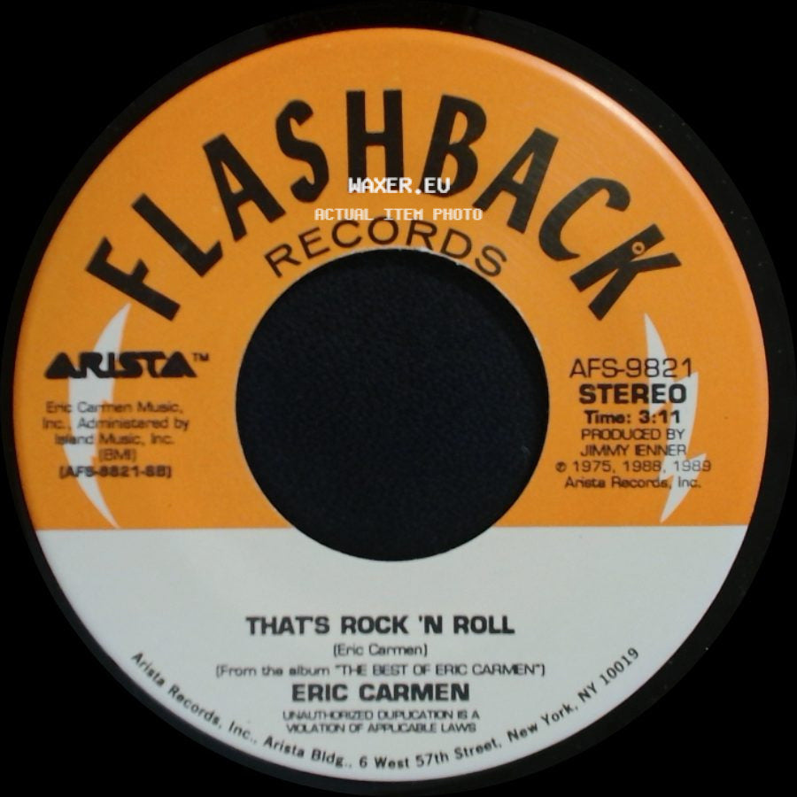 Eric Carmen - That's Rock 'n Roll / Make Me Lose Control side A