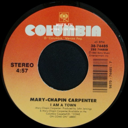 Mary-Chapin Carpenter - I Am A Town / Not Too Much To Ask (With Joe Diffie) side A