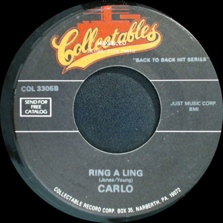 Carlo / The Belmonts - Ring A Ling / We Belong Together side A