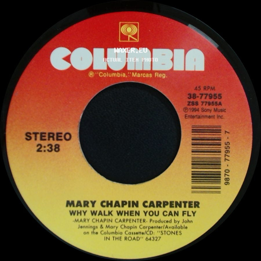 Mary Chapin Carpenter - Why Walk When You Can Fly / Stones In The Road side A