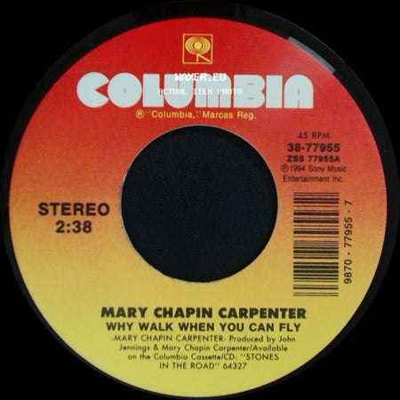 Mary Chapin Carpenter - Why Walk When You Can Fly / Stones In The Road side A