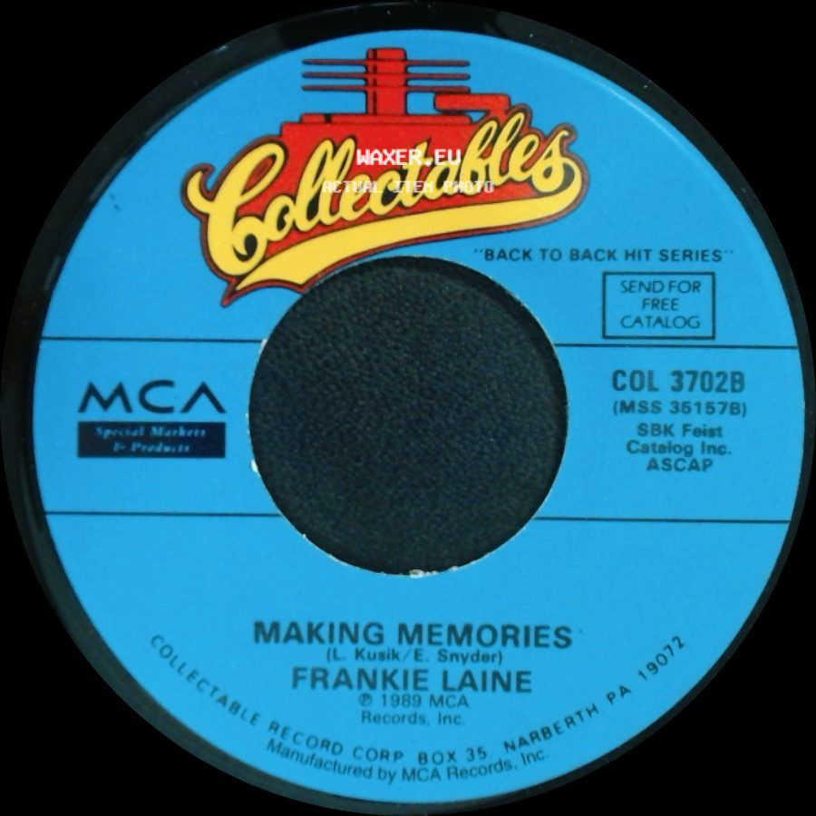 Frankie Laine - Making Memories / I'll Take Care Of Your Cares side A