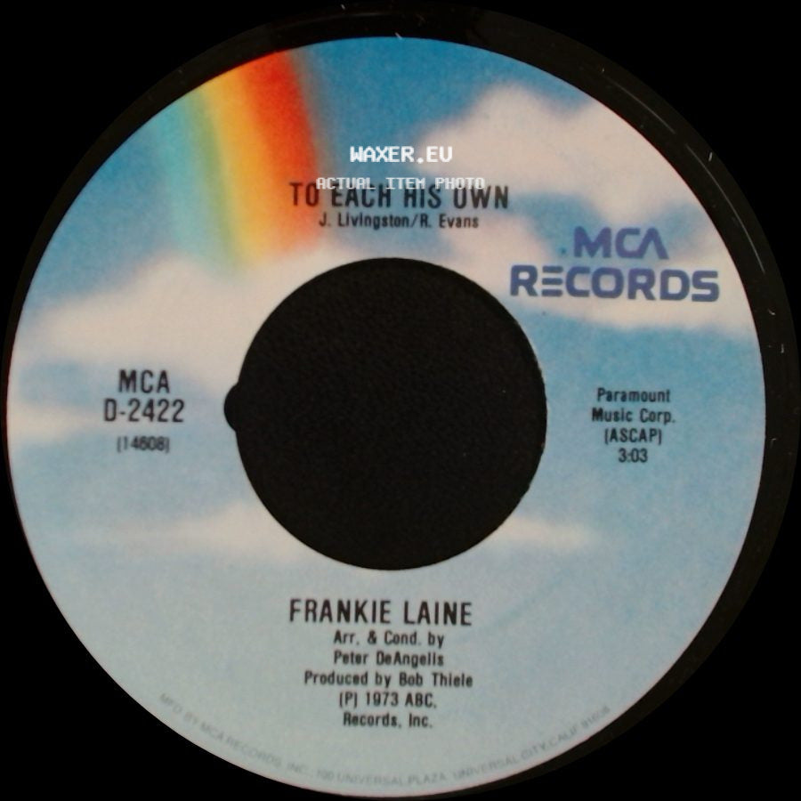 Frankie Laine - To Each His Own / You Gave Me A Mountain side A