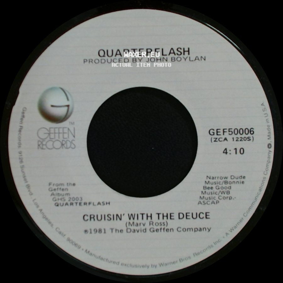 Quarterflash - Cruisin' With The Deuce / Find Another Fool side A