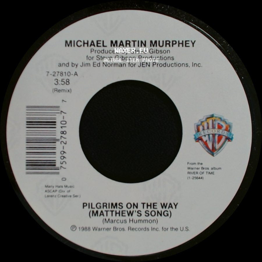 Michael Martin Murphey - Pilgrims On The Way (Matthew's Song) / Still Got The Fire side A