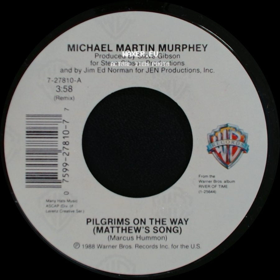 Michael Martin Murphey - Pilgrims On The Way (Matthew's Song) / Still Got The Fire side A