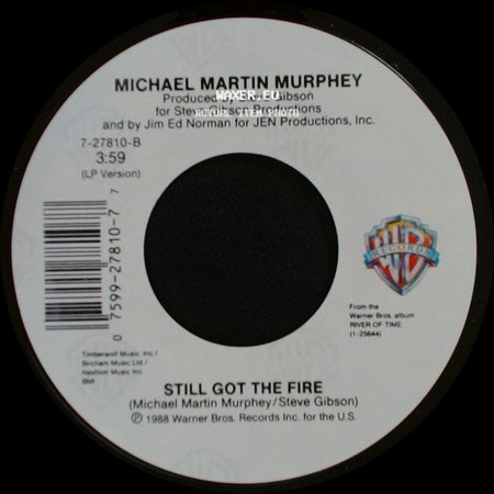 Michael Martin Murphey - Pilgrims On The Way (Matthew's Song) / Still Got The Fire side B