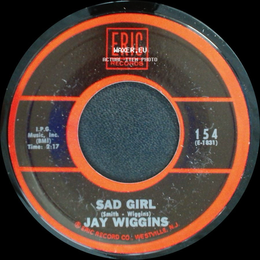 Jay Wiggins - Sad Girl / No Not Me side A