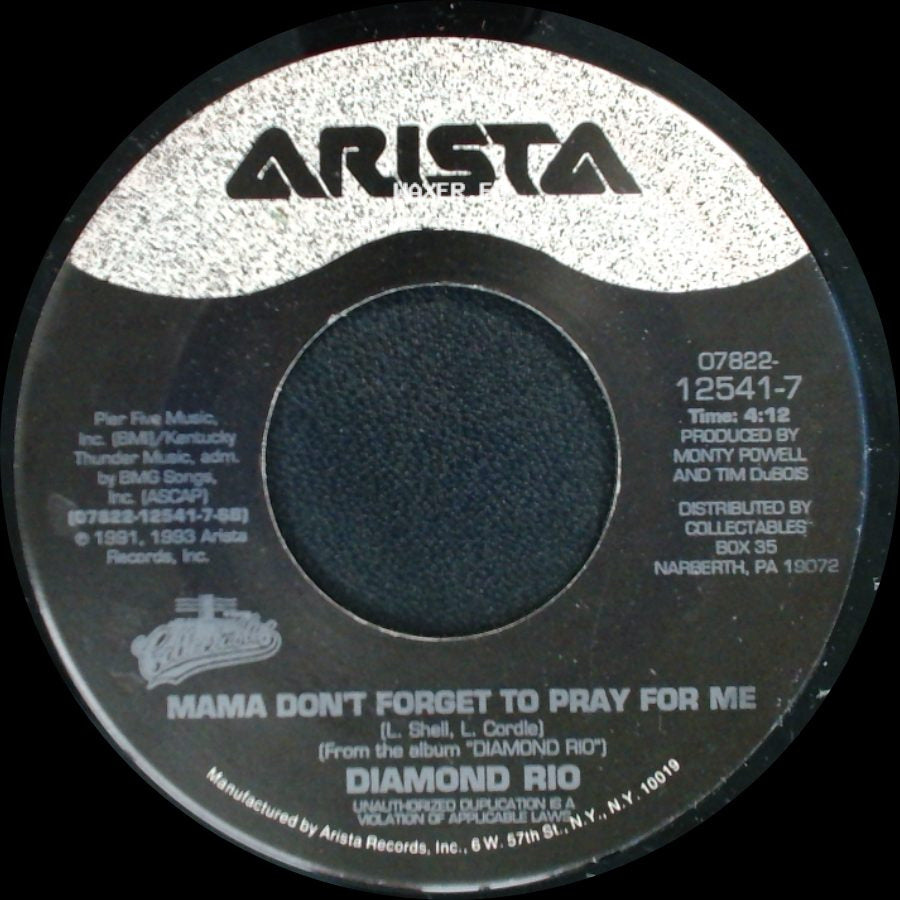 Diamond Rio - Mama Don't Forget To Pray For Me / Meet In The Middle side A