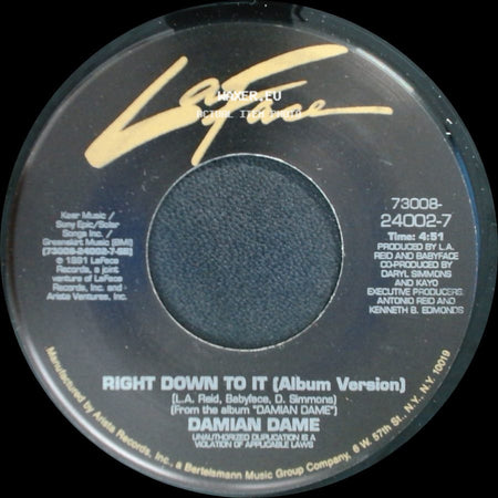 Damian Dame - Right Down To It (Album Version) / Right Down To It (Radio Edit) side A