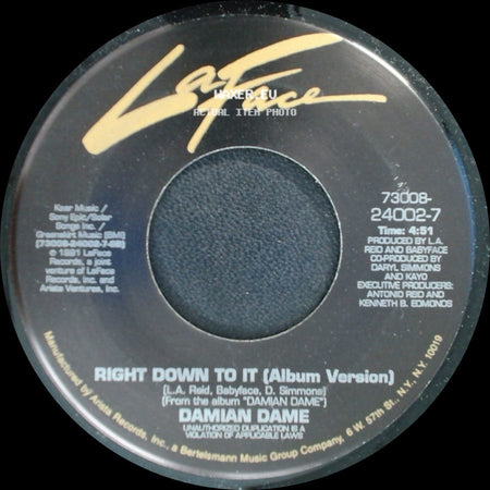 Damian Dame - Right Down To It (Radio Edit) / Right Down To It (Album Version) side B